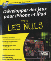 Développer des jeux pour iPhone et iPad pour les Nuls