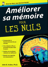 Améliorer sa mémoire pour les nuls