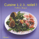 Cuisine 1, 2, 3... Soleil !