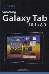 Le guide Samsung Galaxy Tab 10.1 Et 8.9