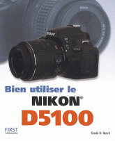 Bien utiliser le Nikon D5100