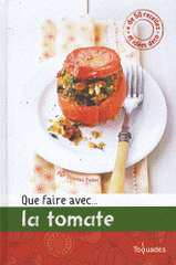 Que faire avec la tomate