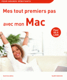 Mes tout premiers pas avec mon Mac
4e édition