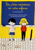 Les P'tites Récitations de notre enfance. 85 poèmes dans votre poche