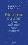 Histoires du soir pour une nuit sans histoire