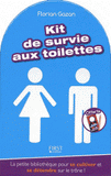 Kit de survie aux toilettes
