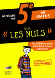 Je réussis ma 5e en maths pour les nuls