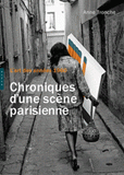 Chroniques d'une scène parisienne. L'art des années 1960