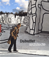 Dubuffet architecte