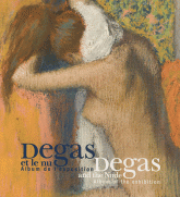 Degas et le nu. Album de l'exposition