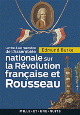 Lettre à un membre de l'Assemblée Nationale sur la Révolution française et Rousseau