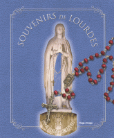 Souvenirs de Lourdes. Edition français-anglais-espagnol-italien