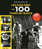 Les coulisses des 100 Tours de France
avec 1 DVD