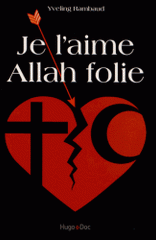 Je l'aime Allah folie