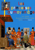 Les princesses au Moyen Age