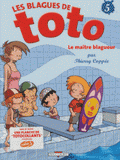 Les Blagues de Toto Tome 5
Le maître blagueur