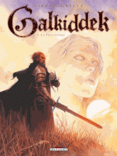 Galkiddek Tome 1
La prisonnière