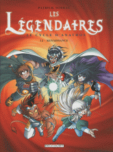 Les Légendaires Tome 12
Renaissance