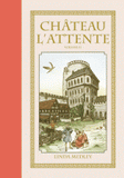 Château l'attente Tome 2