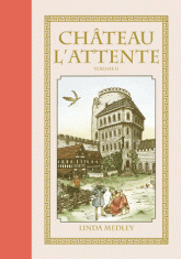 Château l'attente Tome 2