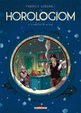 Horologiom Tome 6
Le ministère de la peur