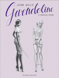 Gwendoline 
La princesse perdue