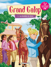 Grand Galop Tome 5
La légende de Belle