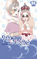 Princess Jellyfish Tome 3