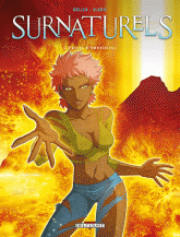 Surnaturels Tome 3
Forces élémentaires