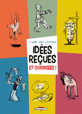 Idées reçues et corrigées !