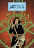 Arthur, une épopée celtique Tomes 1 à 3
Intégrale