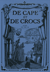 De Cape et de Crocs Tomes 7, 8 et 9
