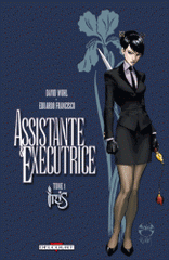 Assistante et exécutrice Tome 1
Iris