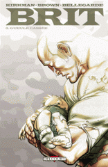 Brit Tome 3
Gueule cassée