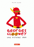 Georges Clooney. Une histoire vrai. La grosse épopée orthographique de qualitey