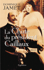La chute du président Caillaux