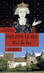 Philippe le Bel, roi de fer