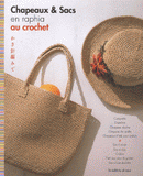 Chapeaux & sacs en raphia au crochet