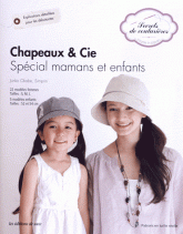 Chapeaux & Cie. Spécial mamans et enfants