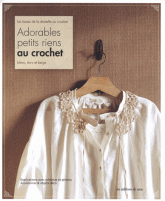 Adorables petits riens au crochet blanc, écru et beige