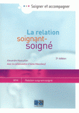 La relation soignant-soigné
3e édition