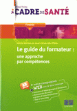 Le guide du formateur : une approche par compétences