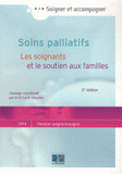 Soins palliatifs. Les soignants et le soutien aux familles
2e édition