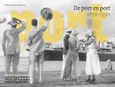 De port en port. 1870-1950
