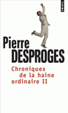 Chroniques de la haine ordinaire. Tome 2