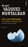 J'ai tué Kennedy. Ou les mémoires d'un garde du corps