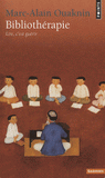 Bibliothérapie. Lire, c'est guérir