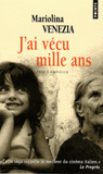 J'ai vécu mille ans