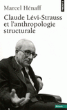 Claude Levi-Strauss et l'anthropologie structurale