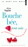 Bouche bée, tout ouïe.... Ou comment tomber amoureux des langues